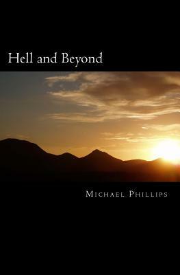 Hell and Beyond by Michael Phillips