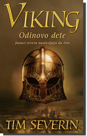 Viking Odinovo dete by Tim Severin