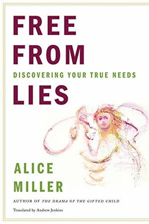 Salvar tu vida: La superación del maltrato en la infancia by Alice Miller