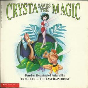 Crysta Saves the Magic by Mark Butler, Matthew Perry