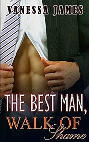 The Best Man, Walk of Shame by Vanessa James