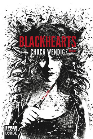 Blackhearts by Chuck Wendig
