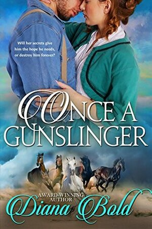 Once A Gunslinger by Diana Bold