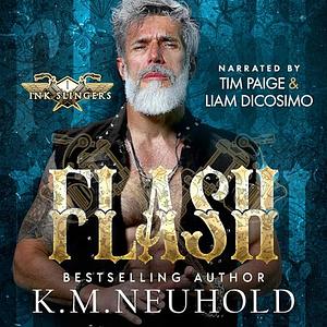 Flash by K.M. Neuhold