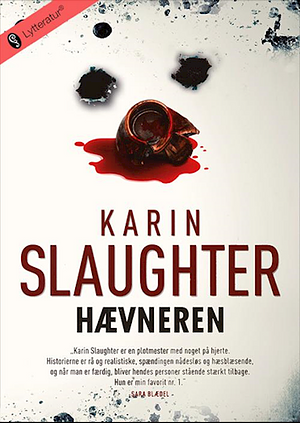 Hævneren by Karin Slaughter