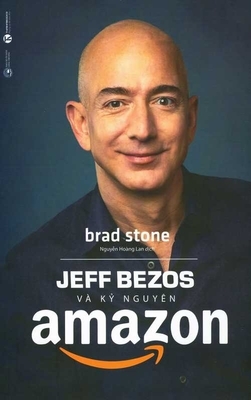 Jeff Bezos and the Age of Amazon by Brad Stone