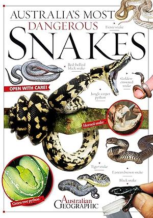 Australia's Most Dangerous Snakes by Kathy Riley