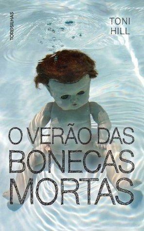 O verão das bonecas mortas by Toni Hill