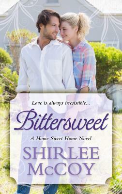 Bittersweet by Shirlee McCoy