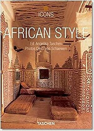 African Style: Exteriors, Interiors, Details by Taschen, Christiane Reiter