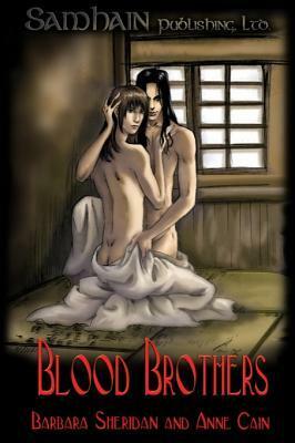 Blood Brothers by Anne Cain, Barbara Sheridan