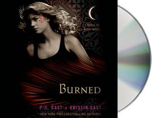 Burned: A House of Night Novel by Kristin Cast, P.C. Cast