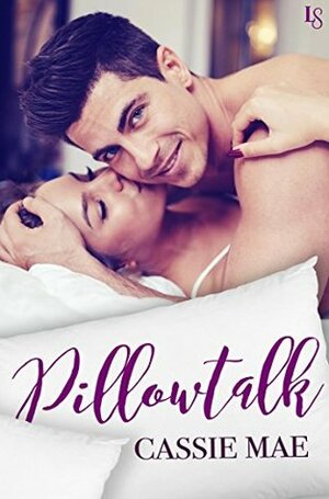 Pillowtalk by Cassie Mae