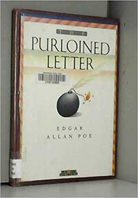 The Purloined Letter by Edgar Allan Poe