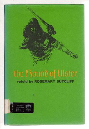 The Hound of Ulster by Rosemary Sutcliff