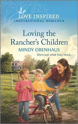 Loving the Rancher's Children by Mindy Obenhaus