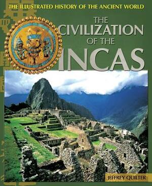 The Civilization of the Incas by Jeffrey Quilter