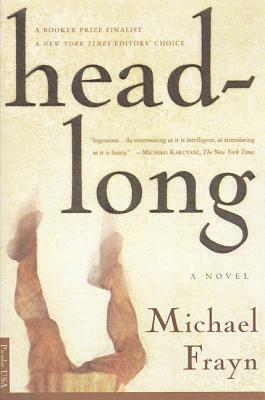 Headlong by Michael Frayn
