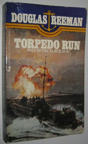 Torpedo Run by Douglas Reeman