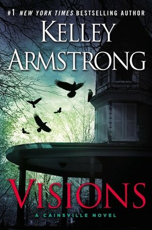 Visions by Kelley Armstrong