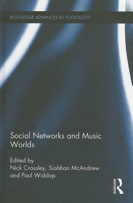 Social Networks and Music Worlds by 