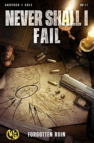 Never Shall I Fail by Jason Anspach