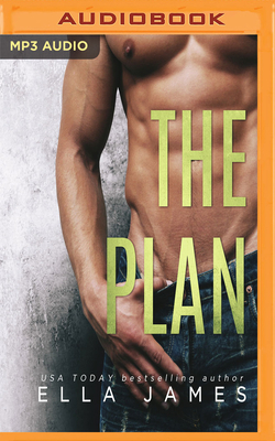 The Plan by Ella James