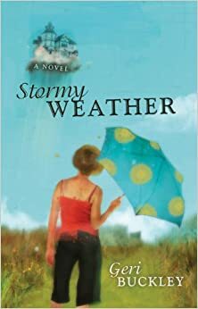 Stormy Weather by Geri Buckley