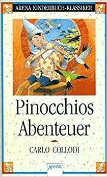 Pinocchios Abenteuer by Carlo Collodi