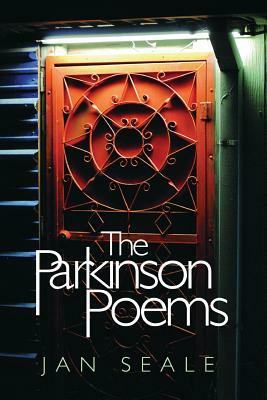 The Parkinson Poems by Jan Seale