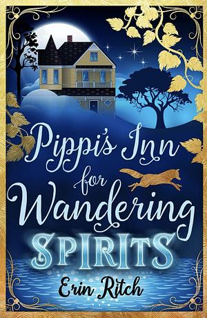 Pippi's Inn for Wandering Spirits by Erin Ritch