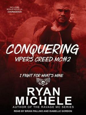 Conquering by Ryan Michele, Brian Pallino, Isabelle Gordon