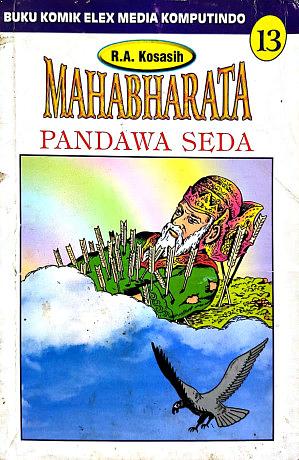 Mahabharata, Buku 13: Pandawa Seda by R.A. Kosasih