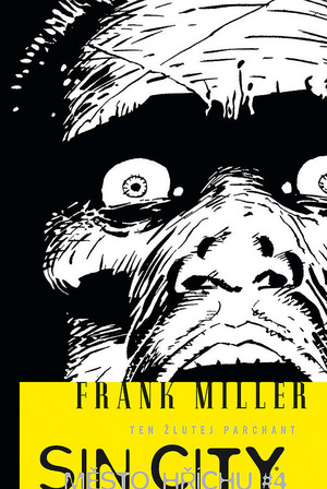 Sin City - Město hříchu 4 by Frank Miller