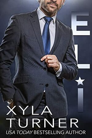 Eli (Across the Aisle Crossover Book 1) by Xyla Turner