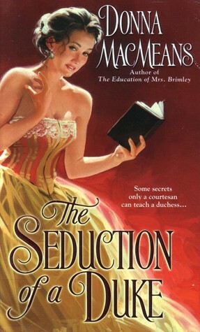 The Seduction of a Duke by Donna MacMeans