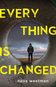 Everything is Changed by Nova Weetman