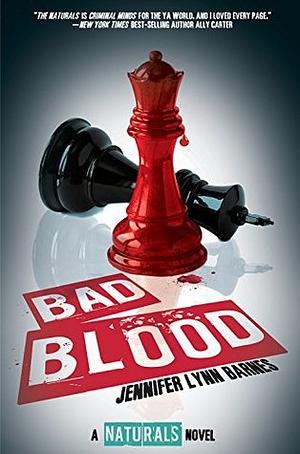 Bad Blood by Jennifer Lynn Barnes, Jennifer Lynn Barnes