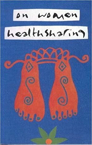 On Women Healthsharing by Enakshi Dua