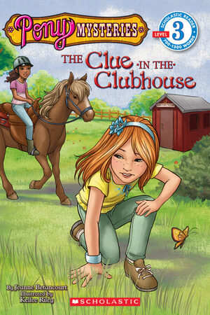The Clue in the Clubhouse by Jeanne Betancourt, Kellee Riley