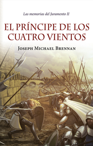 El príncipe de los cuatro vientos by Joseph Michael Brennan