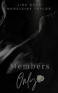 Members Only by Lise Gold, Madeleine Taylor