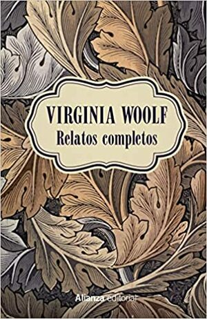 Relatos completos by Virginia Woolf