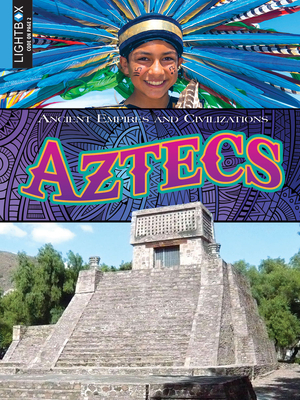 Aztecs by Blaine Wiseman