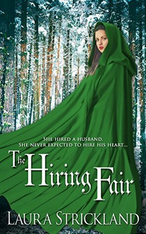 The Hiring Fair (Help Wanted Series) by Laura Strickland