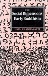 Social Dimensions of Early Buddhism by Uma Chakravarti