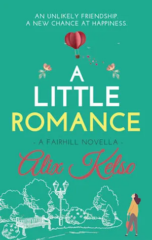 A Little Romance by Alix Kelso