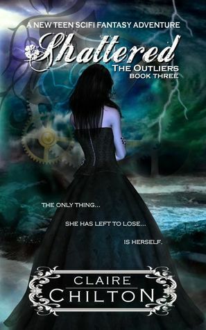 Shattered by Claire Chilton