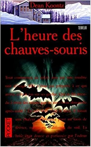 L'Heure des chauves-souris by Dean Koontz, Leigh Nichols