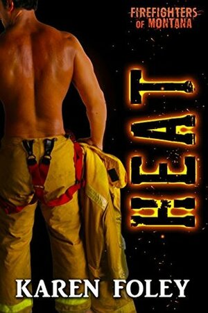 Heat by Karen Foley